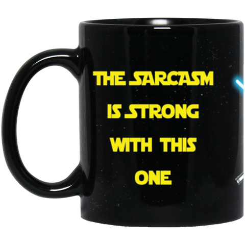 Image of Sarcasm Is Strong Mug
