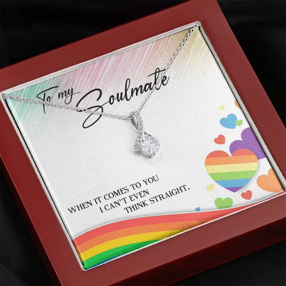 To My Soul Mate - I Can't Even Think Straight
